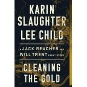 Cleaning the Gold A Jack Reacher and Will Trent Short Story, Paperback