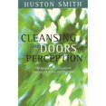 thumbnail image 1 of Pre-Owned Cleansing the Doors of Perception: The Religious Significance of Entheogentic Plants and Chemicals (Paperback) 1591810086 9781591810087, 1 of 1