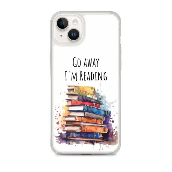 Clear Case for iPhone® Book Worm Phone Cover Go Away I'm Reading Gift (iPhone 14 Plus)