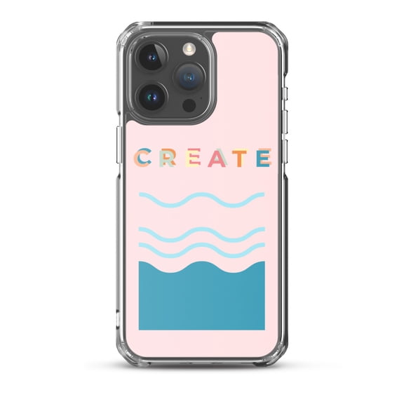 Clear Case for iPhone® Create Pink Fun Phone Cover Inspirational Gift (iPhone 15 Pro Max)