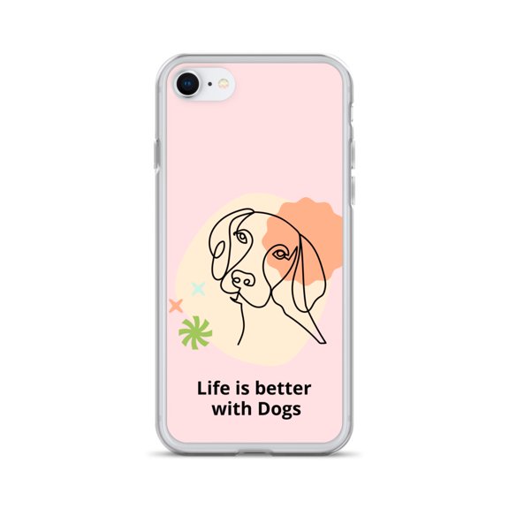 Clear Case for iPhone® Life Is Better With Dogs Pink Phone Cover (iPhone SE)