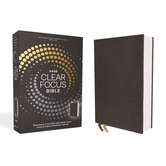 Clear Focus Nasb, Clear Focus Bible, Leathersoft, Charcoal Brown: Read More of the Bible with Better Focus Using the Bionic Reading , (Hardcover)