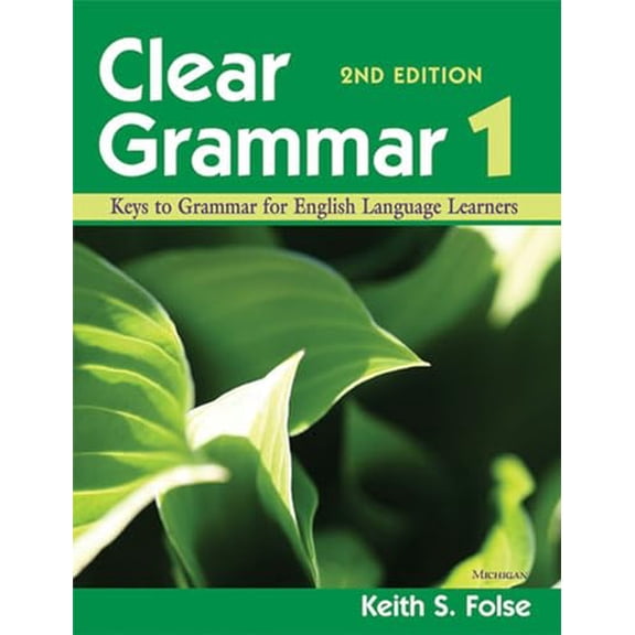 Pre-Owned Clear Grammar 1, 2nd Edition: Keys to Grammar for English Language Learners (Paperback) 0472032410 9780472032419