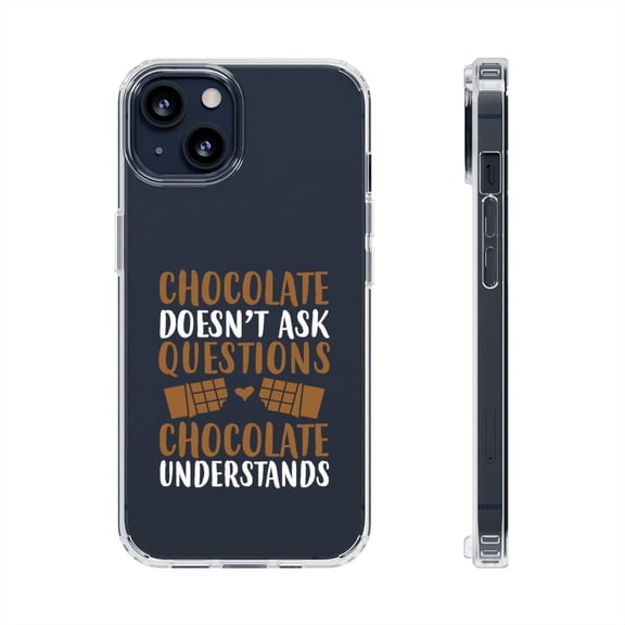 DistinctInk Clear Hybrid Case for Apple iPhone 11 (6.1" Screen) - Chocolate Doesn't Ask Questions Understands - Slim Profile Design