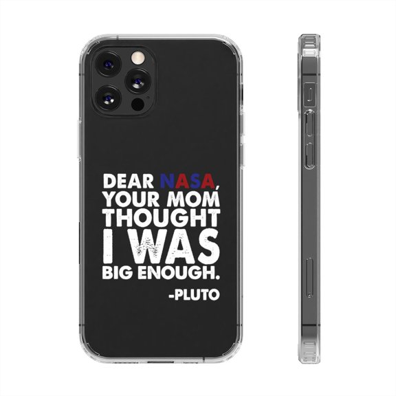 Clear Hybrid Shockproof Case for Apple iPhone 12 PRO - Dear NASA Your Mom Thought I Was Big