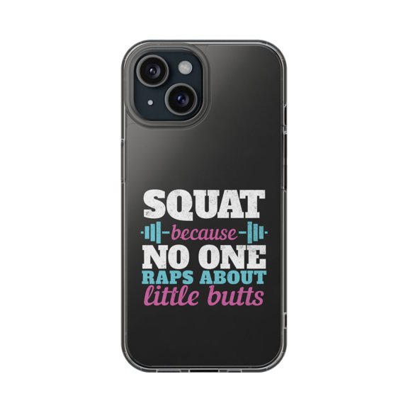 DistinctInk Clear Hybrid Case for Apple iPhone 14 (6.1" Screen) - Squat Because No One Raps About Little Butts - Slim Profile Design