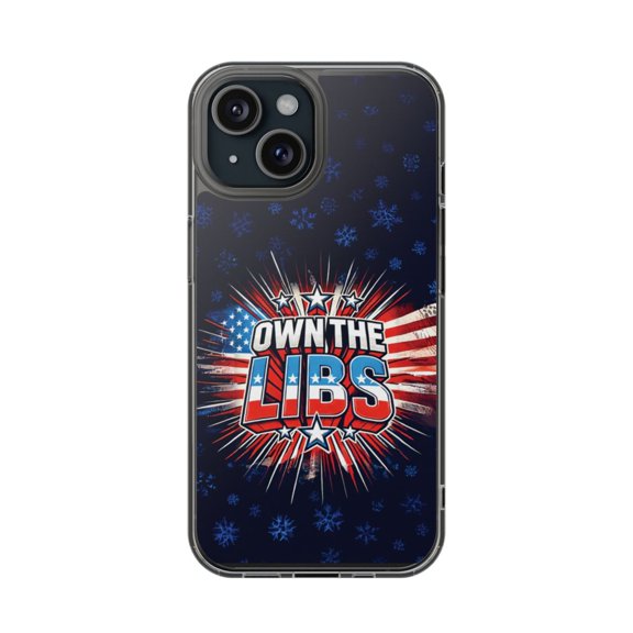 DistinctInk Clear Hybrid Case for Apple iPhone 15 (6.1" Screen) - Own the Libs Patriotic Graphic Design - Slim Profile Design