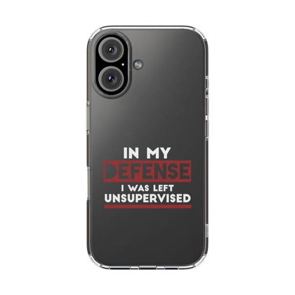 DistinctInk Clear Hybrid Case for Apple iPhone 16 (6.1" Screen) - In My Defense, I Was Left Unsupervised - Tempered Glass Back