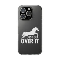 Clear Hybrid Shockproof Case for Apple iPhone 16 PRO - Just Get Over It Horse Jumping