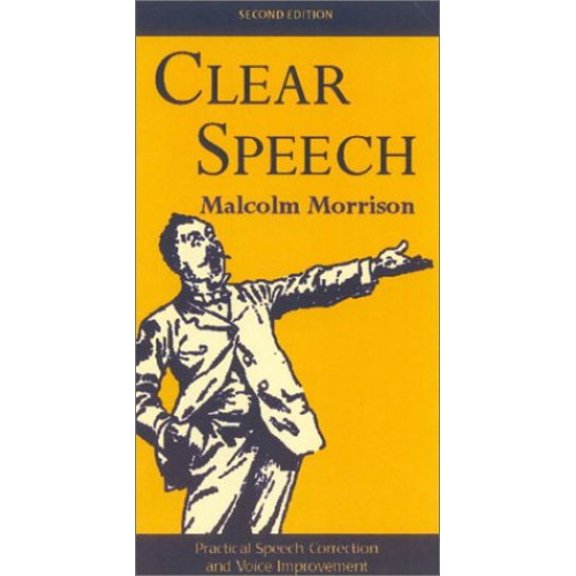 Pre-Owned Clear Speech: Practical Speech Correction and Voice Improvement (Paperback) 0325003858 9780325003856
