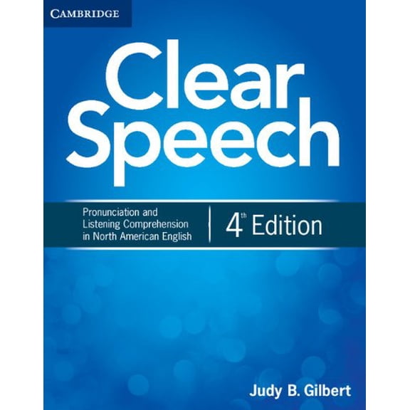 Pre-Owned Clear Speech: Clear Speech Student's Book: Pronunciation and Listening Comprehension in North American English (Paperback)
