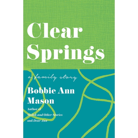 Clear Springs: A Family Story, (Paperback)