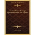 thumbnail image 1 of Clear Sunshine of the Gospel Upon the Indians in New England (Paperback), 1 of 1