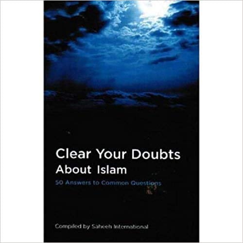 Pre-Owned Clear Your Doubts About Islam: 50 Answers to Common Questions Paperback