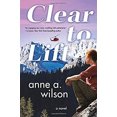 thumbnail image 1 of Pre-Owned Clear to Lift: A Novel (Hardcover) 0765378515 9780765378514, 1 of 1