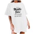 thumbnail image 1 of Oversized T Shirts for Women I Am the Middle Sisiter Print Tops Fun Letter Print T-shirt Top Crewneck Short Sleeve Top, 1 of 1
