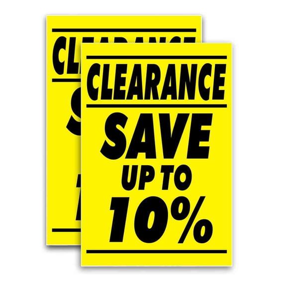 Clearance Sale Save Up To 10 (24" X 36") Vinyl Decal Only (Pack of 2) |Sign|Sticker|Poster