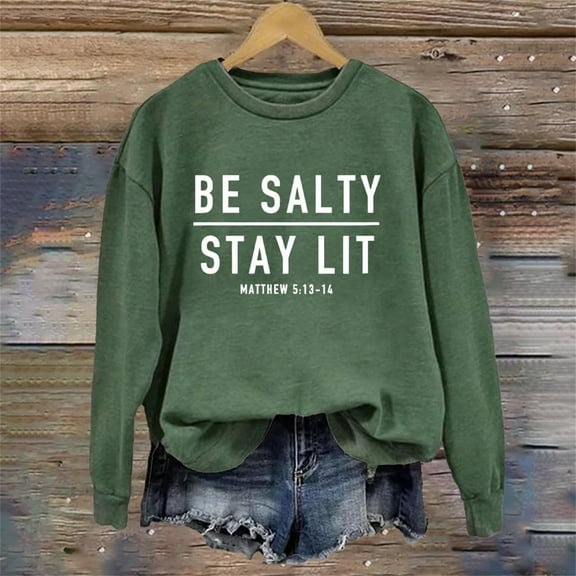 Sweatshirt for Women Be Stay Lit Sweatshirt for Women Loose Fit Sayings Shirt Gifts for Women Oversized Sweatshirt for Women Green L