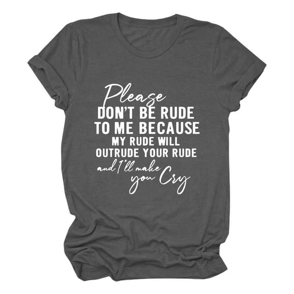 Uooqdmx Plus Size Tops for Women Short Sleeve Shirts for Women Funny Saying T Shirt Short Sleeve Crewneck Sarcastic Tee Casual Tops Casual Tops for Women Dark Gray XL