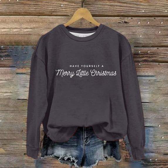 Clearance Zip Up Sweatshirt Women Women's Christmas Have Yourself A Merry Little Christmas Letter Printed Long Sleeved Crew Neck Hoodie