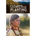 thumbnail image 1 of Cleared For Planting (Paperback), 1 of 1