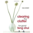 thumbnail image 1 of Pre-Owned Clearing the Clutter for Good Feng Shui (Paperback) 1586630296 9781586630294, 1 of 1