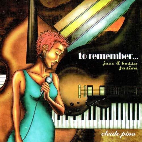 Cleide Pina - To Remember - Music & Performance - CD
