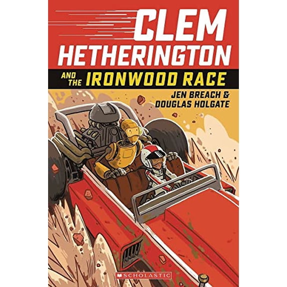 Pre-Owned Clem Hetherington and the Ironwood Race: Volume 1 (Paperback) 0545814464 9780545814461
