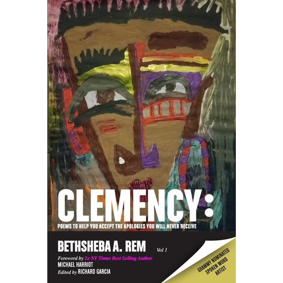 Clemency: poems to help you accept the apologies you will never receive, (Paperback)