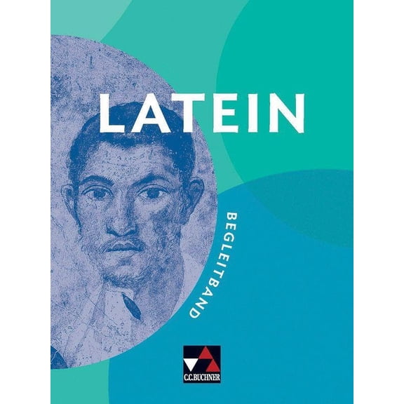 Clement Utz,Andrea Kammerer LATEIN Begleitband (Paperback)