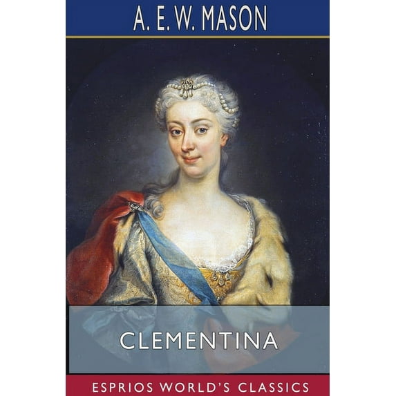 Clementina (Esprios Classics), (Paperback)