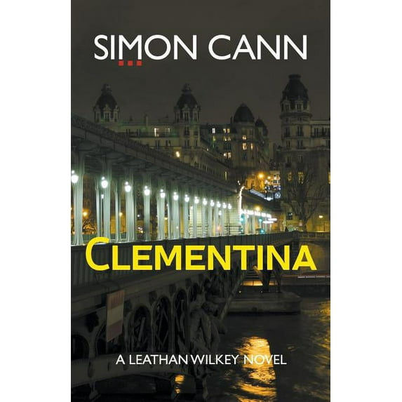 Clementina Leathan Wilkey Volume 1 Paperback 1910398128 9781910398128 Simon Cann