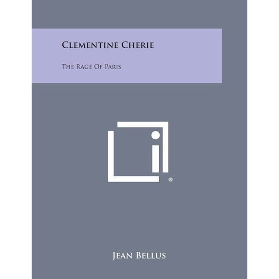 Clementine Cherie: The Rage of Paris