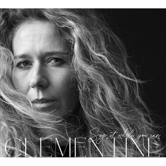 Clementine Say It While You Can (CD)