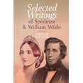 thumbnail image 1 of Clemson University Press W/ Lup Selected Writings of Speranza and William Wilde, (Hardcover), 1 of 1