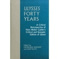 thumbnail image 1 of Clemson University Press W/ Lup Ulysses Forty Years: A Critical Retrospective of Hans Walter Gabler's Critical and Synoptic Edition of Ulysses, (Hardcover), 1 of 1