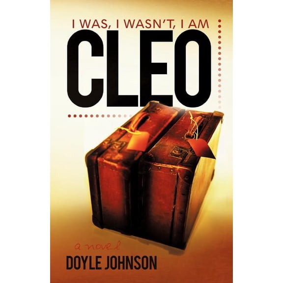 Cleo : I Was, I Wasn't, I Am (Paperback)