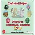 thumbnail image 1 of Cleo and Roger Discover Columbus Cleo and Roger Discover Columbus, Indiana - Art, Book 2, (Hardcover), 1 of 1