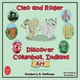 thumbnail image 1 of Cleo and Roger Discover Columbus Cleo and Roger Discover Columbus, Indiana - Art, Book 2, (Paperback), 1 of 1
