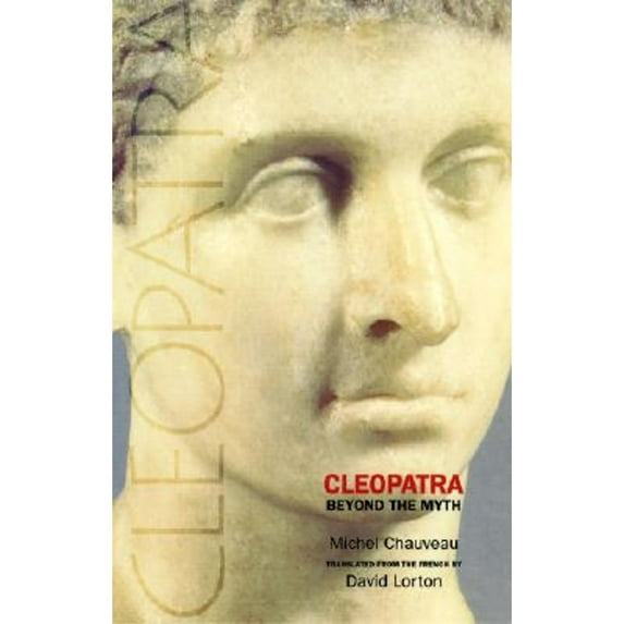 Pre-Owned Cleopatra: Beyond the Myth Paperback
