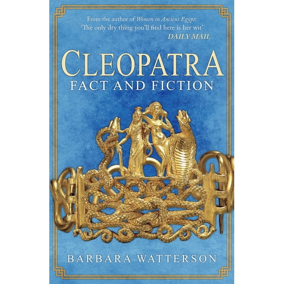 Cleopatra : Fact and Fiction (Paperback)