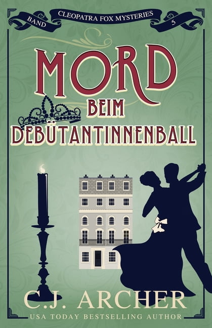 Cleopatra Fox Mysteries - German Edition Mord beim Debütantinnenball, Book 5, (Paperback)