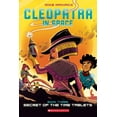 thumbnail image 1 of Cleopatra in Space Secret of the Time Tablets: A Graphic Novel (Cleopatra in Space #3): Volume 3, (Paperback), 1 of 2
