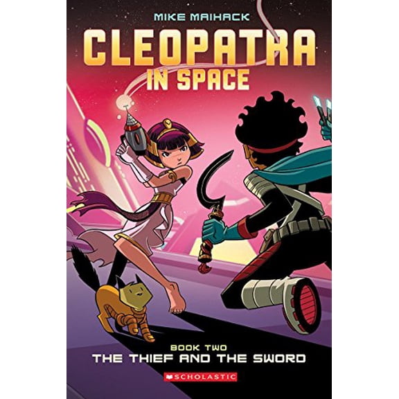 Pre-Owned The Thief and the Sword: A Graphic Novel (Cleopatra in Space #2): Volume 2 (Paperback) 0545528453 9780545528450