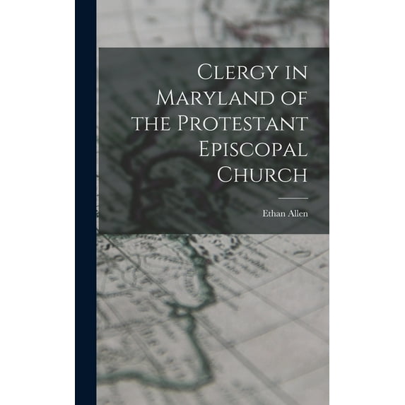 Clergy in Maryland of the Protestant Episcopal Church (Hardcover)