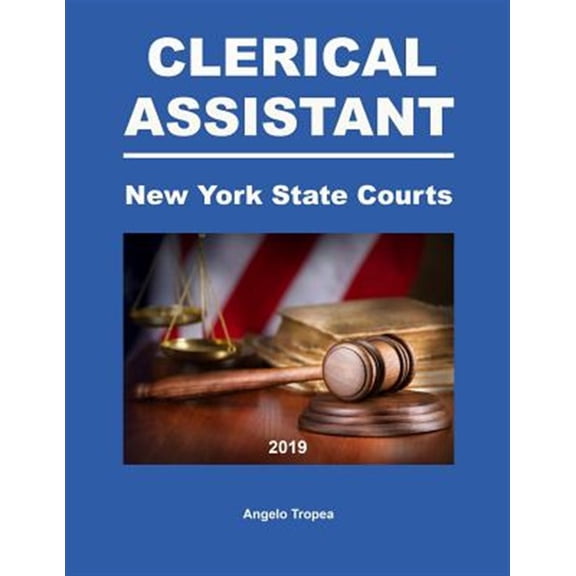 Clerical Assistant New York State Courts (Paperback)