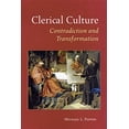thumbnail image 1 of Pre-Owned Clerical Culture: Contradiction and Transformation (Paperback) 0814630014 9780814630013, 1 of 1