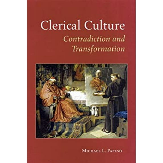 Pre-Owned Clerical Culture: Contradiction and Transformation (Paperback) 0814630014 9780814630013