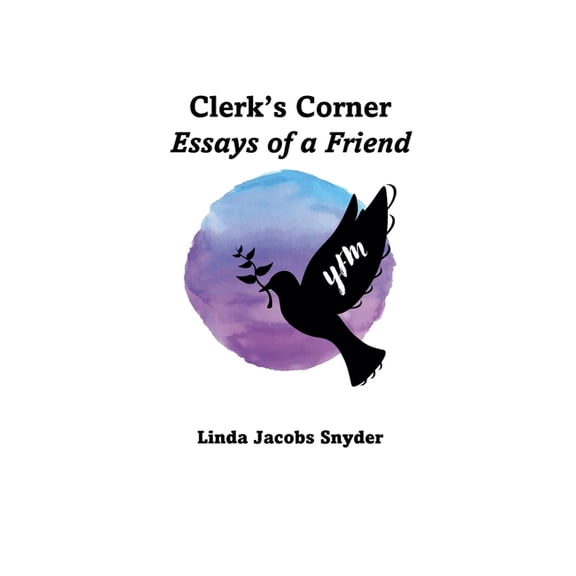 Clerks Corner-Essays of a Friend, (Paperback)