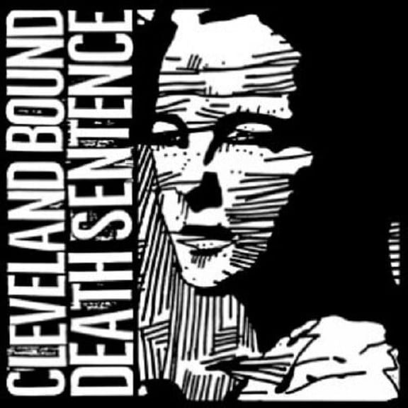Cleveland Bound Death Sentence - Cleveland Bound Death Sentence - Music & Performance - CD
